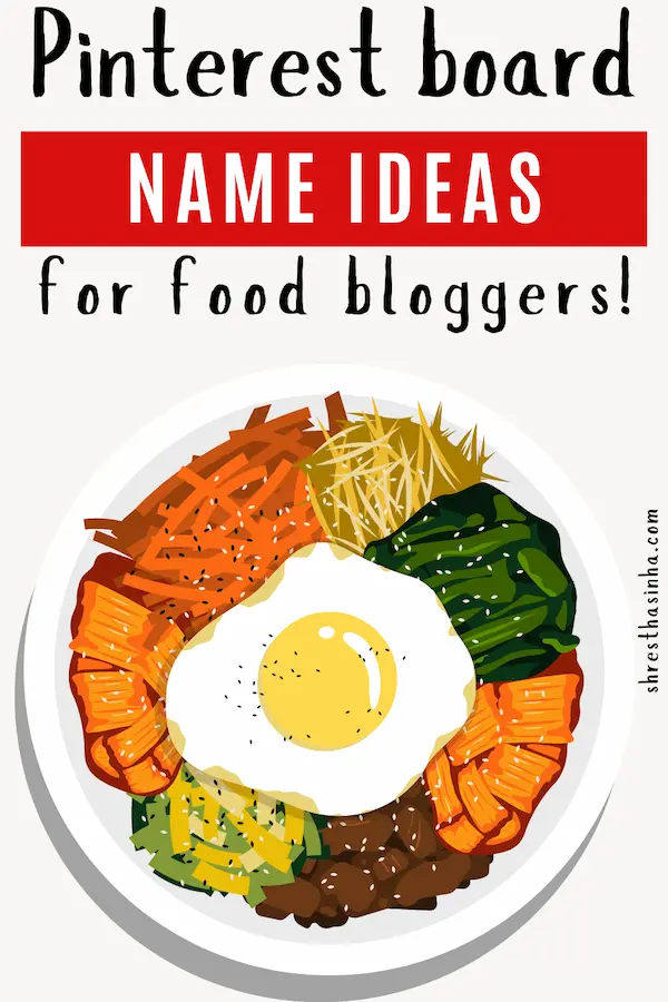 Pinterest Board Name Ideas for Food Bloggers