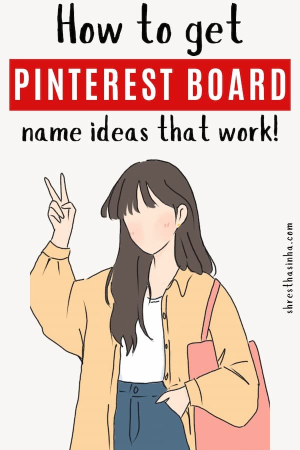 How to get relevant Pinterest Board Name Ideas