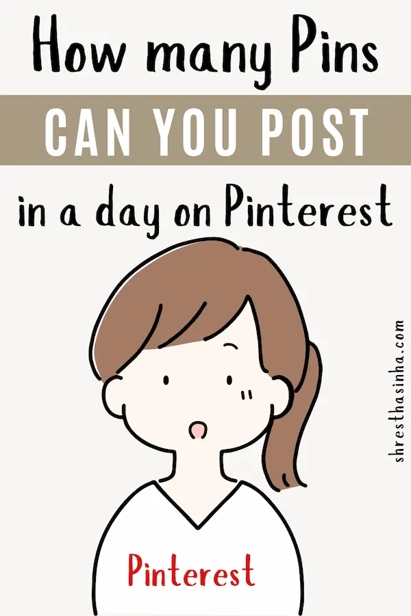 how many pins can you post on Pinterest in a day