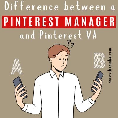 Difference between a Pinterest VA and a Pinterest Manager