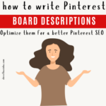 how to write Pinterest Board Descriptions