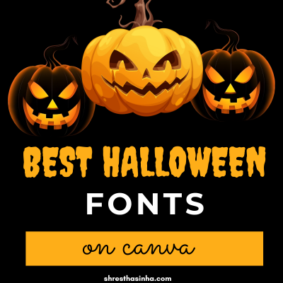 Halloween Fonts on Canva (Best spooky fonts for Pins)